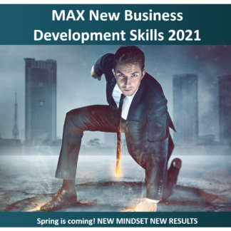 MAX New Business Development skills 2021